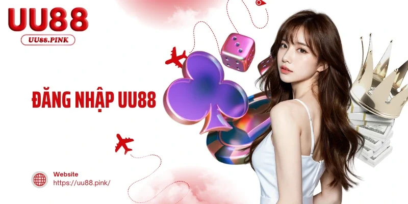 Đăng Nhập UU88 - Truy Cập Nhà Cái Chỉ Với 3 Bước Siêu Đơn Giản